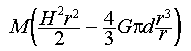M[H^2r^2/2-G(4/3)pi d r^3/r]