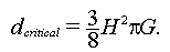 d(critical)=3H^2/8 pi G