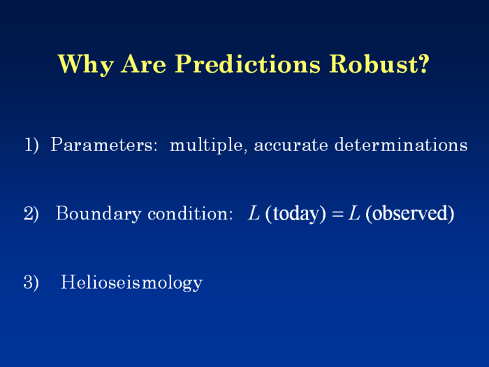 Why are Predictions Robust?